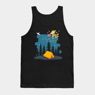 Time to travel Wanderlust love Explore the world summer design holidays vacation Tank Top